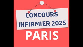 Concours infirmier infirmière PARIS 2025 [upl. by Currier]