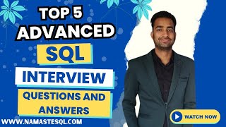 Top 5 Advanced SQL Interview Questions and Answers  Frequently Asked SQL interview questions [upl. by Eybbob]