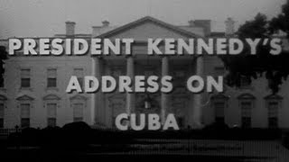 JFKS quotCUBAN MISSILE CRISISquot SPEECH 102262 COMPLETE AND UNCUT [upl. by Jelene]