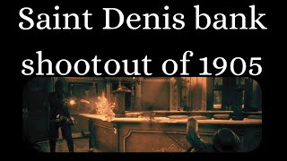 THE SAINT DENIS BANK SHOOTOUT OF 1905 [upl. by Urial]