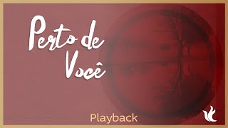 Ministério Zoe  Perto de Você  Playback [upl. by Fesoj68]