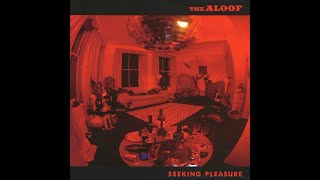 THE ALOOF – SEEKING PLEASURE 1998  9 Personality [upl. by Deni]