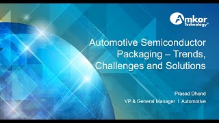 Automotive Semiconductor Packaging – Trends Challenges and Solutions [upl. by Essirehc]