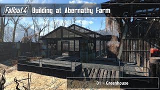 Fallout 4  Building at Abernathy Farm 01 Greenhouse [upl. by Nakeber916]