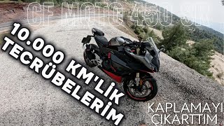 CF MOTO 450 SR İLE 10000 KİLOMETRE LİK TECRÜBELERİM  KAPLAMAYI ÇIKARTTIM [upl. by Ona769]