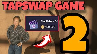 The Future of TapSwap Game Part 2 Gaming By Vlogger [upl. by Eugenides55]