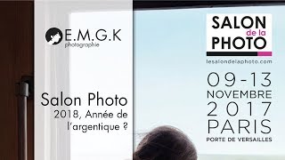 2018 année de largentique  Conférence Salon de la Photo 2017 [upl. by Manuela]