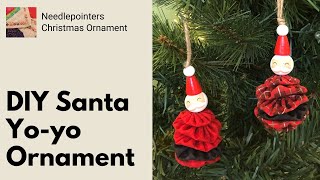 How to Make Fabric Yoyo Santa Ornaments [upl. by Noraha]