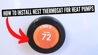 How To Install Nest Thermostat With Heat Pump Wiring [upl. by Alejo860]