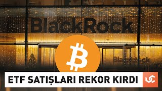 Bitcoin ETF Satışları Rekor Kırdı [upl. by Ggerc951]