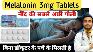 नींद के सबसे अच्छी दवा no side effects meloset 3 mg tablet uses  melatonin 3 mg tablet use [upl. by Marou]