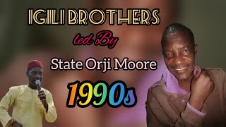 Igili Brothers led by State Orji Moore Side B ©1990s [upl. by Aleyak]