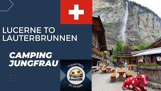 Lucerne to Lauterbrunnen amp Camping Jungfrau Motorhome Holiday to Switzerland 2024 [upl. by Yentnuoc13]