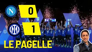 ✍🏻 LE PAGELLE di INTER  Napoli 10 🏆 [upl. by Aonian]