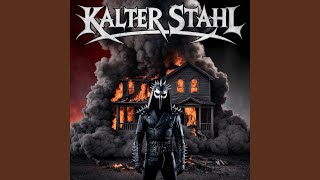 Kalter Stahl [upl. by Noakes]