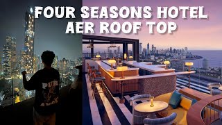 BEST ROOFTOP IN MUMBAI  AER FOUR SEASONS HOTEL  AMAN PRAKASH rooftop fourseasonshotel [upl. by Yornek909]