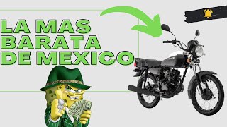 LA MOTO MAS BARATA DE MEXICO italika elektra vento coppel ft125 [upl. by Ayatnwahs]