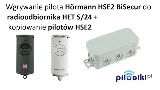 Wgrywanie pilota Hörmann HSE2 BiSecur do radioodbiornika HET S24  kopiowanie pilotów HSE2 [upl. by Yelhsa]