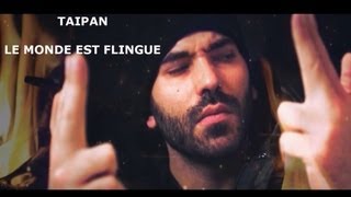 Taipan  Le monde est flingué  Clip officiel [upl. by Narra]