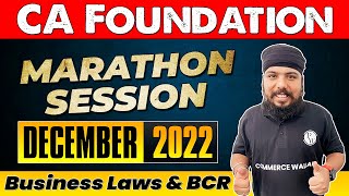 Marathon Session  December 2022 Attempt  CA Foundation  Business Laws amp BCR 🔥 [upl. by Utter]