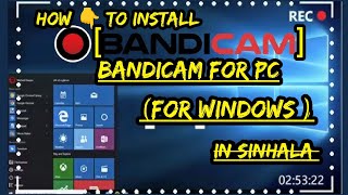 how to install bandicam app for pc in sinhala [upl. by Nilrev453]