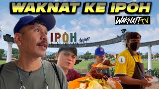 WAKNAT KE IPOH [upl. by Oniskey602]