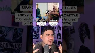 PABLLO VITTAR vs ANDY Y LUCAS  Son de Amores ¿En qué IDIOMA suena MEJOR ESPAÑOL vs PORTUGUÉS 📣🧐 [upl. by Gomer16]