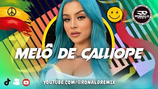 MELÔ DE CALLIOPE  REGGAE DO MARANHÃO  MAIS UMA É EXCLUSIVA RONALDREMIX  REGGAE REMIX 2025 [upl. by Nhojleahcim619]