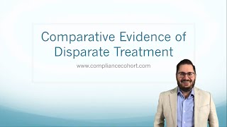 What is Comparative Evidence of Disparate Treatment [upl. by Attenna]