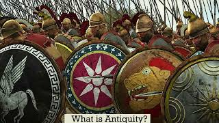 History  What is Antiquity [upl. by Heinrik]