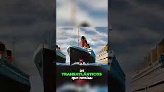 Los Transatlánticos Legendarios Olympic Titanic y Gigantic [upl. by Navap]