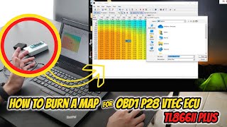 HONDA EF9 ED7 8891 CIVICCRX How to Burn a Map for a Chipped OBD1 P28 VTEC ECU w TL866II Plus [upl. by Auqenes]