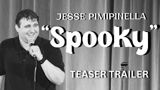 Teaser Trailer  Jesse Pimpinella Spooky  Comedy Special [upl. by Noside]