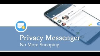 Privacy Messenger Tutorial [upl. by Nicoli868]