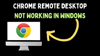 How to Fix Remote Desktop Not Working in Google Chrome on Windows 11 [upl. by Eical]