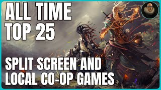 ALL TIME Top 25 Local Coop And Split Screen PS45 Games [upl. by Aunson720]