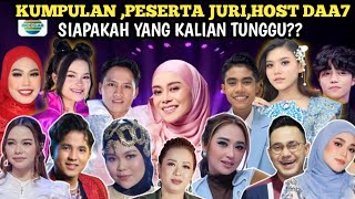 DAFTAR KUMPULAN JURIHOST DAN PESERTA DANGDUT ACADEMY ASIA 7  dangdut academy asia 7da asia 7daa7 [upl. by Aillimat]