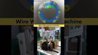 Type of wire wrapping machine  working mechanism 3D an practically motion automobile shorts ev [upl. by Wappes]