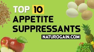 Top 10 Appetite Suppressants to Control Excess Hunger Naturally [upl. by Khorma]