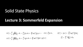 2024 固態物理 Solid State Physics  Lecture 3  Sommerfeld Expansion [upl. by Julina748]