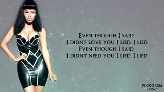 Nicki Minaj  I Lied Lyric Video HD [upl. by Paviour]