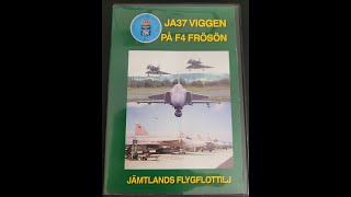 JA37 Viggen F4 Frösön del 2 Part 2 [upl. by Tybi]