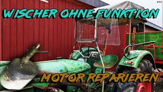 Scheibenwischer kaputt  Wischermotor reparieren  Deutz D30s  Ste Te [upl. by Riebling]