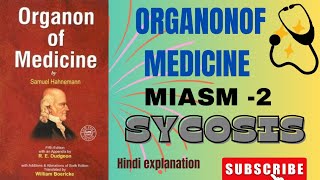 SYCOSIS MIASM EXPLAINED SYCOSIS MIASM LECTURE TREATMENT OF SYCOSISORGANON MIASM LECTURE [upl. by Yahsram377]