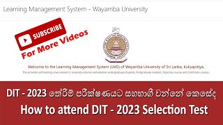 How to attend the DIT  2023 Selection Test [upl. by Otilegna]