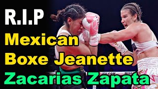 Mexican Boxe Jeanette Zacarias Zapata Die [upl. by Newg]