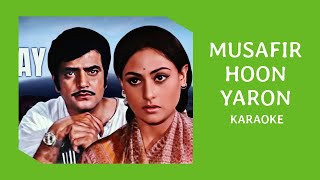 KARAOKE  MUSAFIR HOON YARON Song  Love Music   viral 60sHits ashabhoslehits bollywoodsongs [upl. by Baptista]