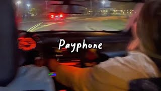 payphone slowed reverb  lyrics [upl. by Ednalrim]