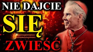 Uważaj Nie daj się wplątać w ten okropny podstęp szatana Abp Fulton Sheen [upl. by Leoline]