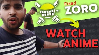 How to watch Anime  ZORO not Working  Anime Websites in India [upl. by Ayisan]